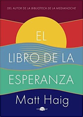  El Libro de la Esperanza: Una Jornada Profunda Hacia la Luz Interior